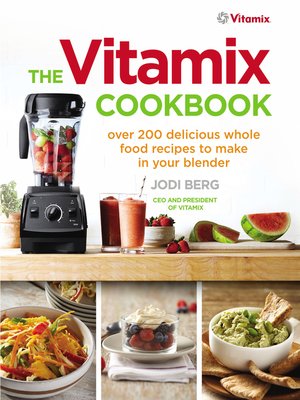 cover image of The Vitamix Cookbook